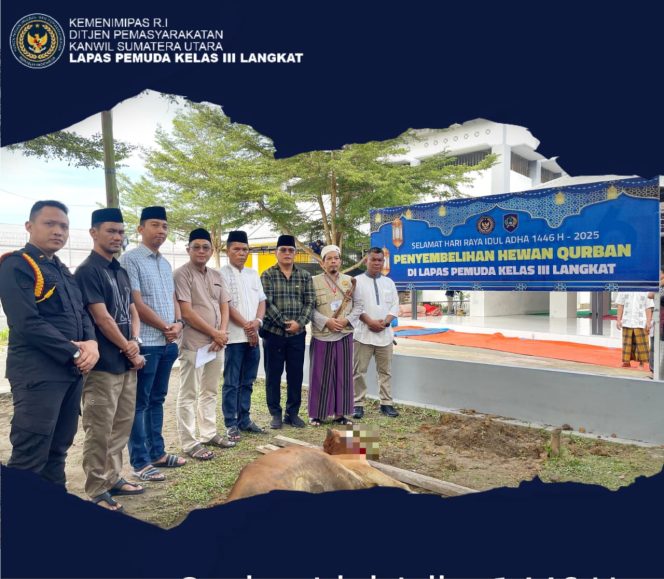 
					Idul Adha 1446 H Lapas Pemuda Langkat Laksanakan Sholat Idul Adha, Sembelih 3 ekor Hewan Qurban