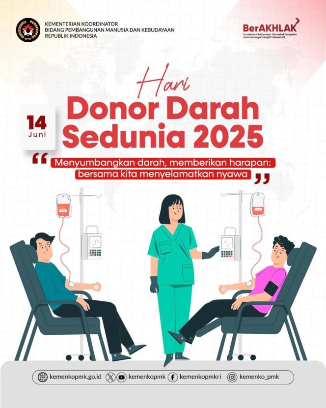 
					Hari Donor Darah Sedunia 2025:  Menyumbang Darah Memberikan Harapan, Bersama Kita Menyelamatkan Nyawa