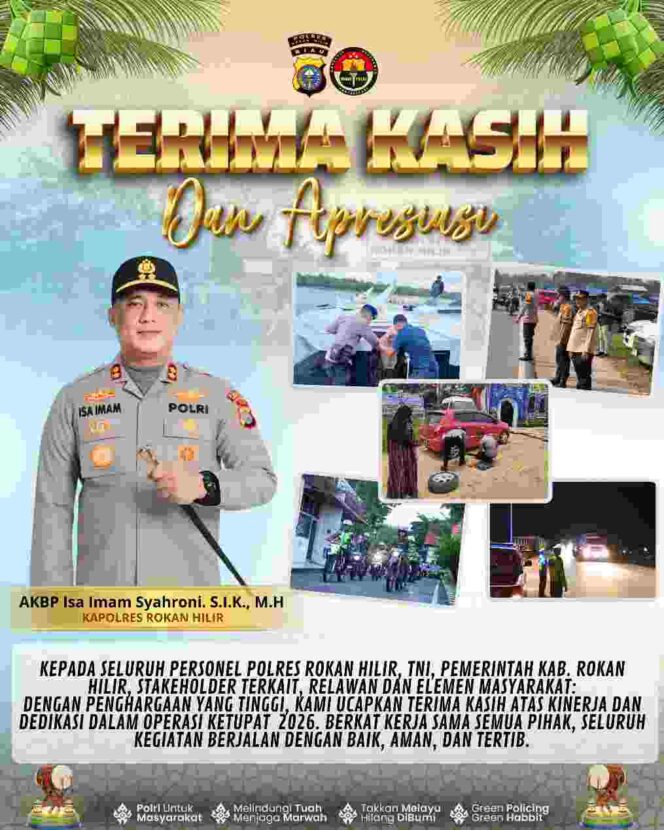
					Apresiasi Operasi Ketupat LK 2026 Sukses, Kapolres Rohil Sampaikan Terima Kasih