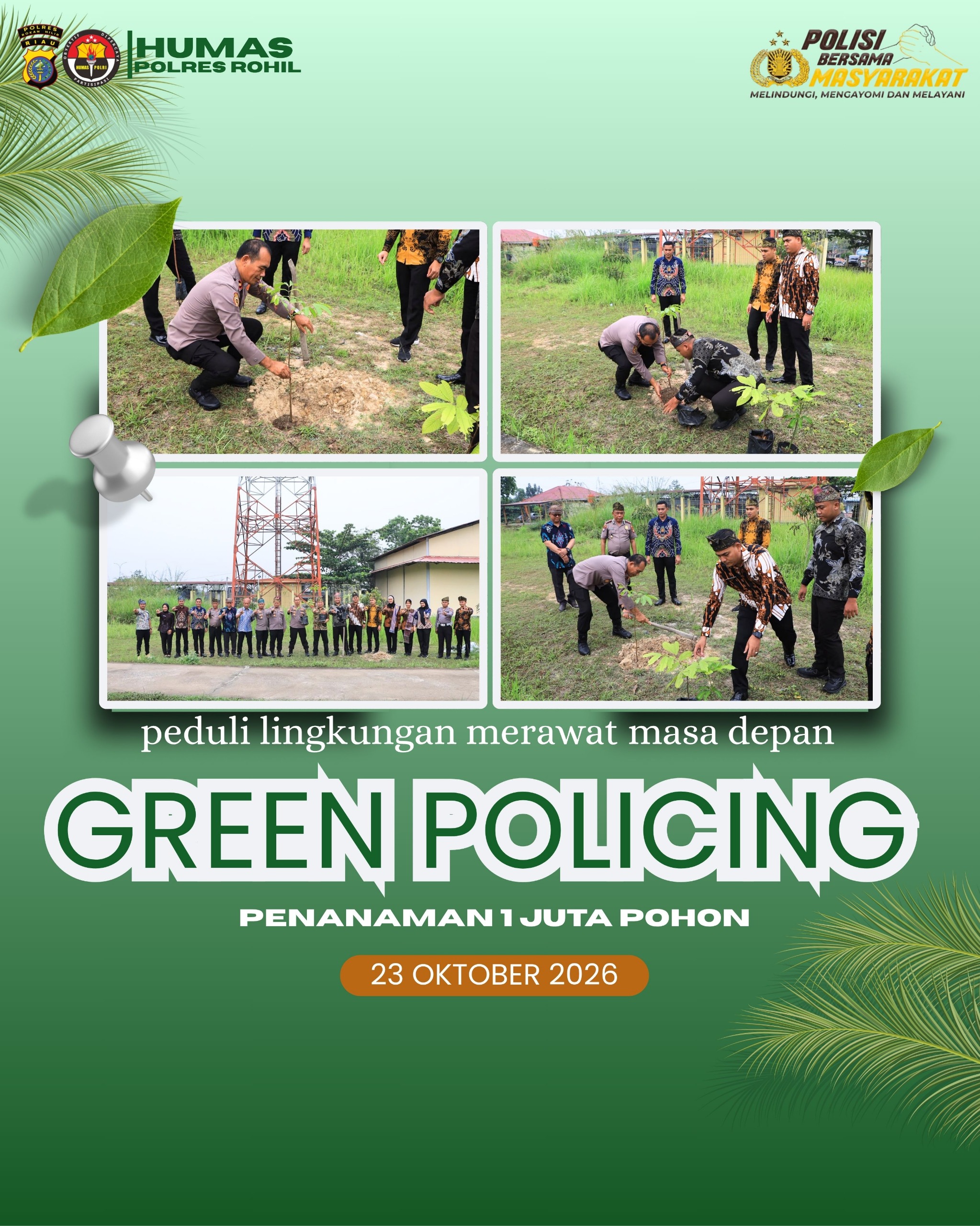 Green Policing’ Polres Rohil Tanam Pohon, Wujud Kepedulian Terhadap Kelestarian Lingkungan
